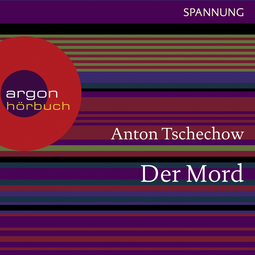 Hörbuchcover von Der Mord von Anton Tschechow, wird gesprochen von Matthias Haase