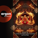 Hörbuchcover von Feuerlilie. Asche spendet Leben von Liza Grimm, wird gesprochen von Corinna Dorenkamp, Julian Tennstedt, Gisa Flake