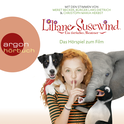 Hörbuchcover von Liliane Susewind – Das Originalhörspiel zum Kinofilm von Tanya Stewner, wird gesprochen von Peri Baumeister, Tom Beck, Meret Becker, Christoph Maria Herbst, Kurt Krömer, Malu Leicher