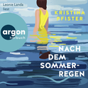 Hörbuchcover von Nach dem Sommerregen von Kristina Pfister, wird gesprochen von Leonie Landa