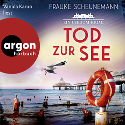 Hörbuchcover von Tod zur See: Ein Usedom-Krimi von Frauke Scheunemann, wird gesprochen von Vanida Karun