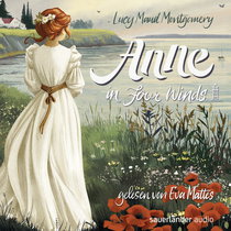 Hörbuchcover von Anne in Four Winds von Lucy Maud Montgomery, wird gesprochen von Eva Mattes