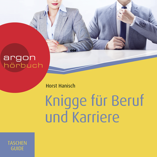 Hörbuchcover von Knigge für Beruf und Karriere