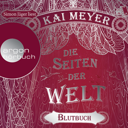 Hörbuchcover von Die Seiten der Welt von Kai Meyer, wird gesprochen von Simon Jäger