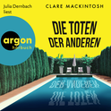 Hörbuchcover von Die Toten der anderen von Clare Mackintosh, wird gesprochen von Julia Dernbach