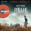 Hörbuchcover von Bittere Reue von Linda Castillo, wird gesprochen von Tanja Geke