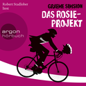 Hörbuchcover von Das Rosie-Projekt: Roman von Graeme Simsion, wird gesprochen von Robert Stadlober