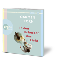 Zusatzmaterial PA 978 3 8398 2189 3 innen 001 von In den Scherben das Licht von Carmen Korn