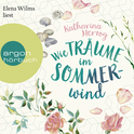 Hörbuchcover von Wie Träume im Sommerwind von Katharina Herzog, wird gesprochen von Elena Wilms