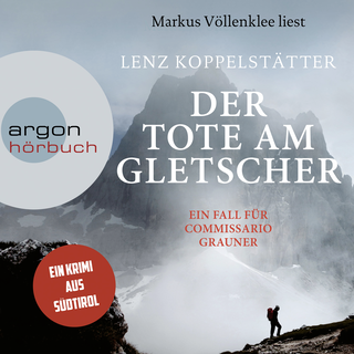 Hörbuchcover von Der Tote am Gletscher: Ein Fall für Commissario Grauner