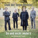Hörbuchcover von Club der toten Dichter So und nicht anders: Theodor Fontane