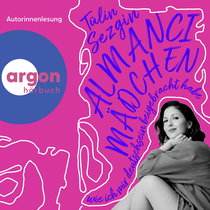 Hörbuchcover von ALMANCI-Mädchen: Wie ich mir deutschsein beigebracht habe von Tülin Sezgin