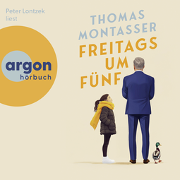 Hörbuchcover von Freitags um Fünf von Thomas Montasser, wird gesprochen von Peter Lontzek