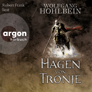Hörbuchcover von Hagen von Tronje: Ein Nibelungen-Roman