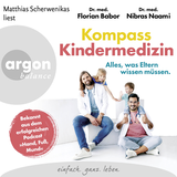 Hörbuchcover von Kompass Kindermedizin: Alles, was Eltern wissen müssen von Nibras Naami