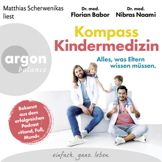 Hörbuchcover von Kompass Kindermedizin: Alles, was Eltern wissen müssen