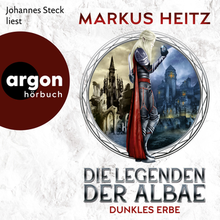 Hörbuchcover von Die Legenden der Albae – Dunkles Erbe: Roman