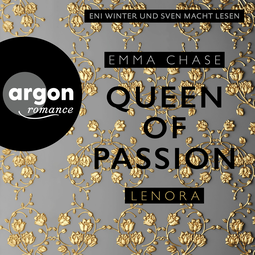 Hörbuchcover von Queen of Passion – Lenora von Emma Chase, wird gesprochen von Eni Winter, Sven Macht