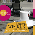 Hörbuchcover von Laugenweckle zum Frühstück von Elisabeth Kabatek, wird gesprochen von Andrea Hörnke-Trieß