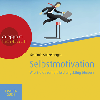 Hörbuchcover von Selbstmotivation: Wie Sie dauerhaft leistungsfähig bleiben