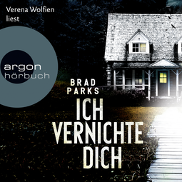 Hörbuchcover von Ich vernichte dich von Brad Parks, wird gesprochen von Verena Wolfien