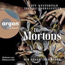 Hörbuchcover von Die Mortons: Old Money. Cold Blood. von Scott Westerfeld, Justine Larbalestier, wird gesprochen von Rebecca Veil