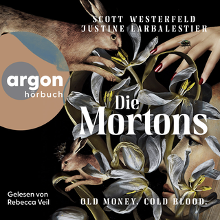 Hörbuchcover von Die Mortons: Old Money. Cold Blood.