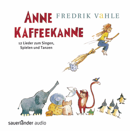 Hörbuchcover von Anne Kaffeekanne: 12 Lieder zum Singen, Spielen und Tanzen: Kinderlieder ab 3 Jahren: Das Bestselleralbum von Frederik Vahle