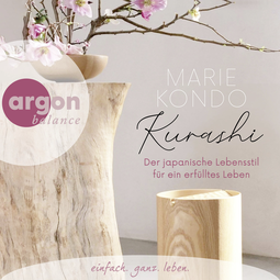 Hörbuchcover von Kurashi: Der japanische Lebensstil für ein erfülltes Leben von Marie Kondo, wird gesprochen von Nina West