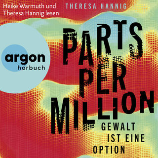 Hörbuchcover von Parts Per Million: Gewalt ist eine Option