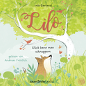 Hörbuchcover von Lilo: Glück kann man schnuppern von Inés Garland, wird gesprochen von Andreas Fröhlich