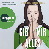 Hörbuchcover von Gib mir alles von Chantal Busse