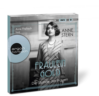 Zusatzmaterial PA 978 3 8398 1909 8 innen 002 von Fräulein Gold: Die Stunde der Frauen von Anne Stern, Anna Thalbach