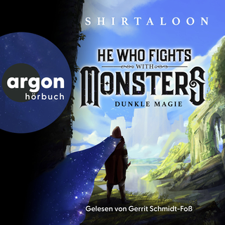 Hörbuchcover von He Who Fights With Monsters 1: Dunkle Magie