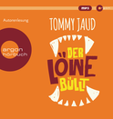 Hörbuchcover von Der Löwe büllt von Tommy Jaud, wird gesprochen von Tommy Jaud
