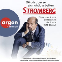 Hörbuchcover von Büro ist besser als richtig arbeiten. STROMBERG: Tipps von A wie Homeoffice bis Z wie Soft Skills von Ralf Husmann, Christian Martin, wird gesprochen von Christoph Maria Herbst, Bjarne Mädel, Oliver Wnuk, Diana Staehly, Milena Dreißig