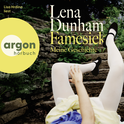 Hörbuchcover von Famesick: Meine Geschichte von Lena Dunham, wird gesprochen von Lisa Hrdina