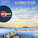 Hörbuchcover von Signora Commissaria und die Insel der Träume: Ein Toskana-Krimi von Alexander Oetker, wird gesprochen von Achim Buch