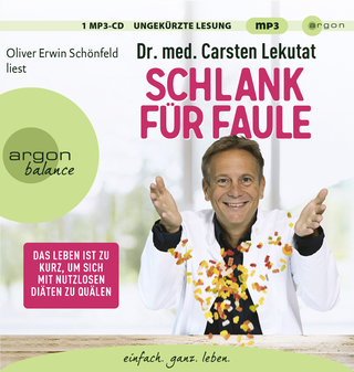 Hörbuchcover von Schlank für Faule: Das Leben ist zu kurz, um sich mit nutzlosen Diäten zu quälen