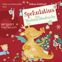 Hörbuchcover von Spekulatius der Weihnachtsdrache von Tobias Goldfarb, wird gesprochen von Felix von Manteuffel