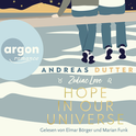 Hörbuchcover von Zodiac Love: Hope in Our Universe von Andreas Dutter, wird gesprochen von Elmar Börger, Marian Funk