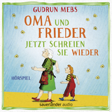 Hörbuchcover von Oma und Frieder – Jetzt schreien sie wieder von Jan Schepmann