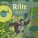 Hörbuchcover von Rille - Ein Dschungel voller Abenteuer! von Fee Krämer, wird gesprochen von Andreas Fröhlich