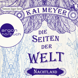Hörbuchcover von Die Seiten der Welt von Kai Meyer, wird gesprochen von Simon Jäger