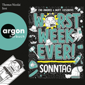 Hörbuchcover von Worst Week Ever – Sonntag von Eva Amores, Matt Cosgrove, wird gesprochen von Thomas Nicolai