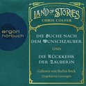 Hörbuchcover von Die Suche nach dem Wunschzauber & Die Rückkehr der Zauberin, Hörbuch-Bundle: Land of Stories: Das magische Land, Band 1 und 2 von Chris Colfer, wird gesprochen von Rufus Beck