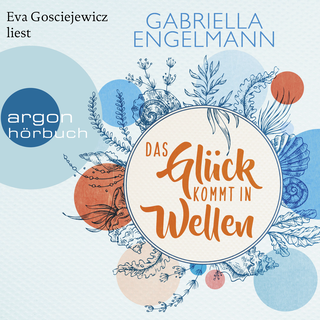 Hörbuchcover von Das Glück kommt in Wellen: Roman