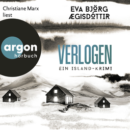 Hörbuchcover von Verlogen: Ein Island-Krimi von Eva Björg Ægisdóttir, wird gesprochen von Christiane Marx