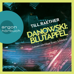 Hörbuchcover von Danowski: Blutapfel von Till Raether, wird gesprochen von Oliver Erwin Schönfeld