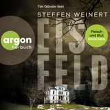 Hörbuchcover von Eisfeld – Fleisch und Blut von Steffen Weinert